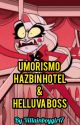 Umorismo Hazbin Hotel & Helluva Boss by Villainboygirl7