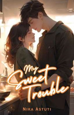 MY SWEET TROUBLE cover