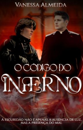 O Código Do Inferno  by AutoraVanessaAlmeida