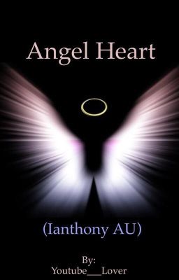 Angel Heart (Ianthony AU) cover