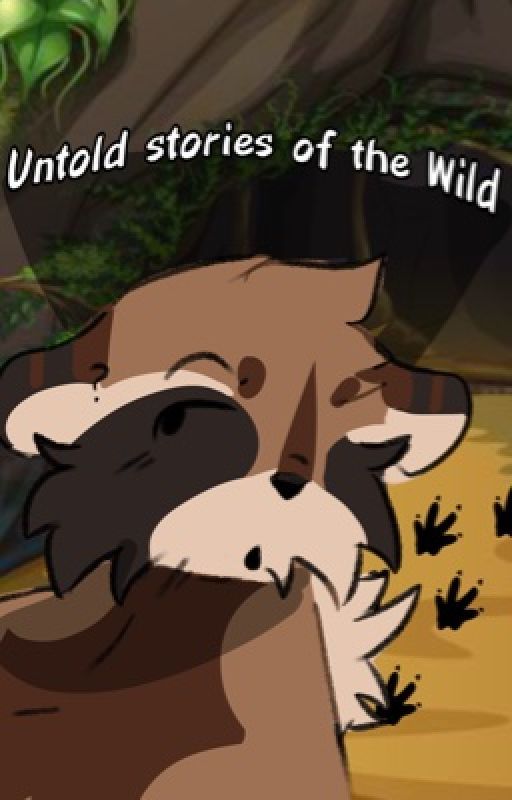 Untold Stories of the Wild by Budsforbuddiess