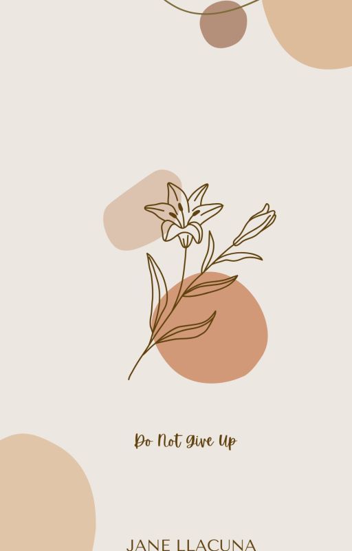 Do Not Give Up by JaNe08259182