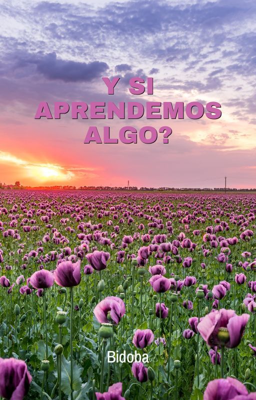 Y si aprendemos algo nuevo? by Bidoba