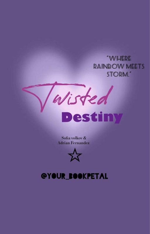 twisted destiny  by your_bookpetal