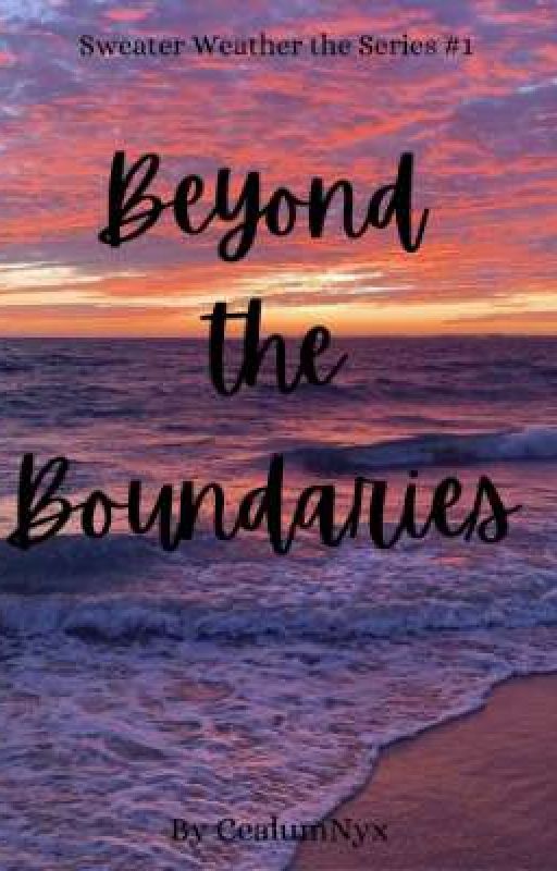 Beyond the Boundaries (SWS #1) by cealumnyxians