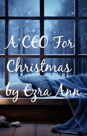 A CEO For Christmas by Ezra_Ann_