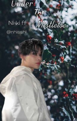 Under the mistletoe (ni-ki ff) cover