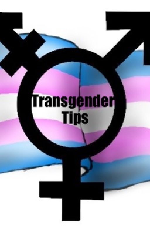 Transgender Tips by for1person