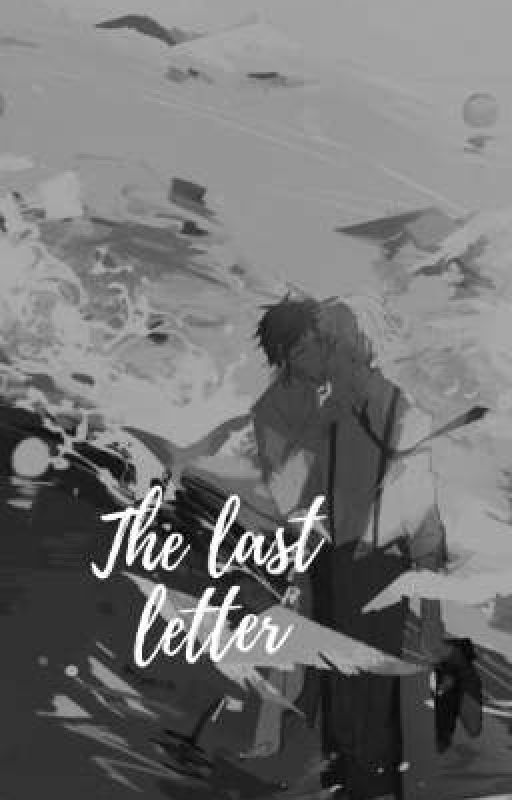 The last letter  by ConyAlder