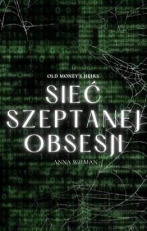 Sieć szeptanej obsesji  by ilikeextazy