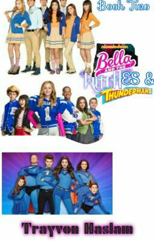 Bella And The Witches & ThunderMans by trayvonhaslam