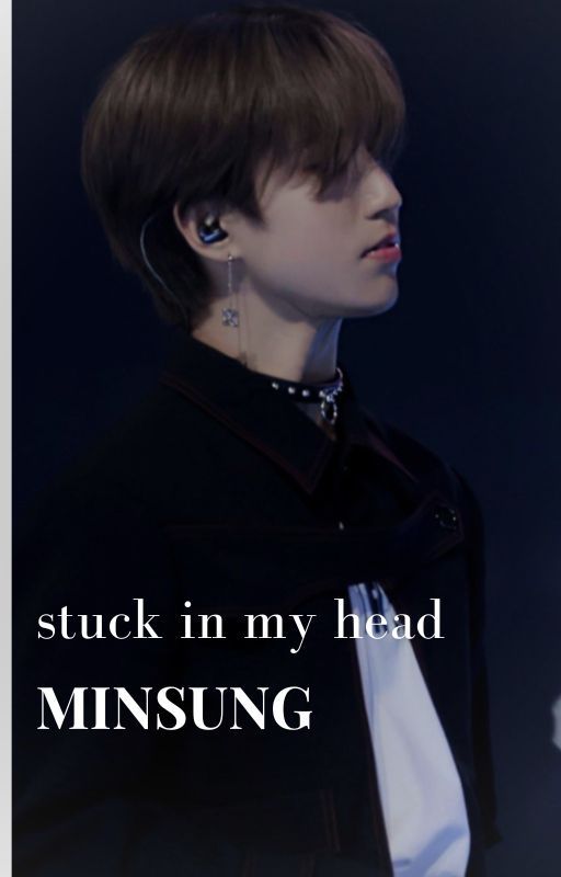 stuck in my head | Minsung by agathahereforffs