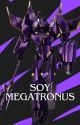 SOY MEGATRONUS by ShijiroKayaka