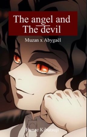 Abygaël x Muzan (The Angel and the Devil) by HanaeKibutsuji