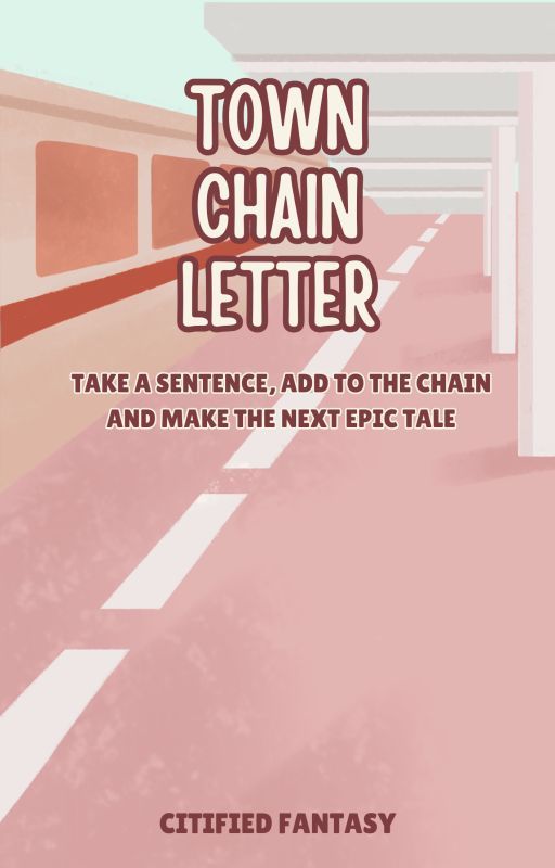 Town Chain Letter by CitifiedFantasy