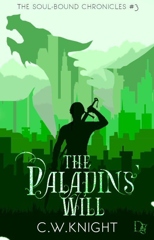 The Paladins' Will by Cross-Warrior