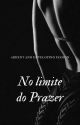 No Limite do Prazer (Camren) by nomedegente