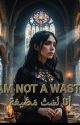 I AM NOT A WASTE / أَنا لَسْتُ مَضِيعَة by Amna_tt