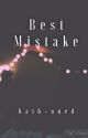 Jariana: Best mistake  by kath-oned