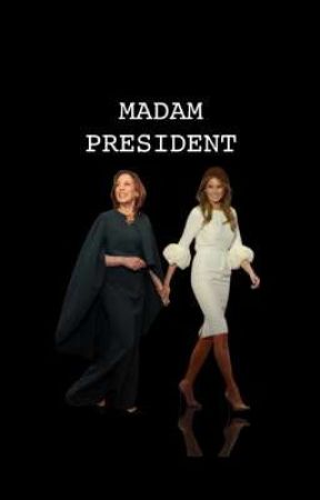 MADAM PRESIDENT (Melania x Kamala) by ladiesfirstalwayss