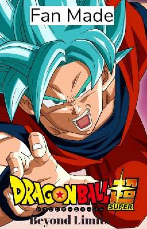 Dragonball Super : Beyond Limits by JohnCarloRabanes0