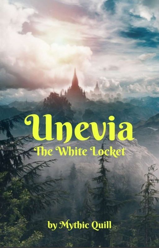 Unevia, The White Locket by MythicQuill538