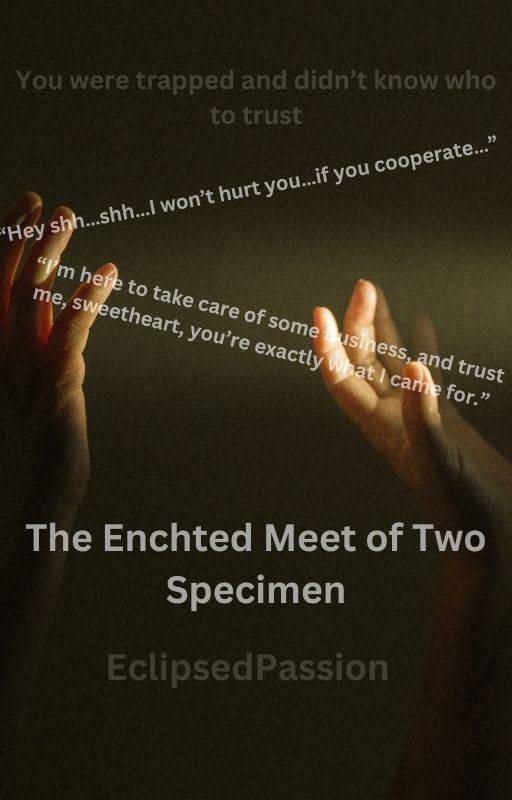 The Enchanting Meet of Two Specimen by EclipsedPassion