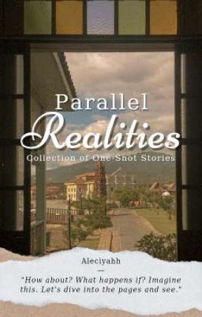 Parallel Realities by thatfunnylittlegirl