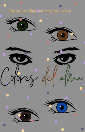 Colores del alma by loved_word