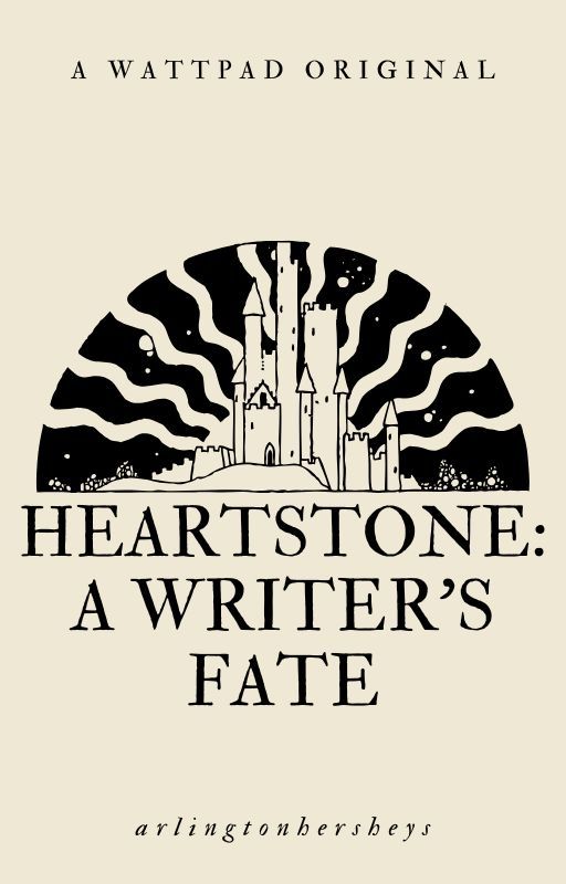 The Heartstone: A Writer's Fate by arlingtonhersheys