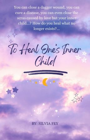 To Heal One's Inner Child by hellopeples