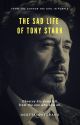 The Sad Life of Tony Stark by UGottaLovePlums