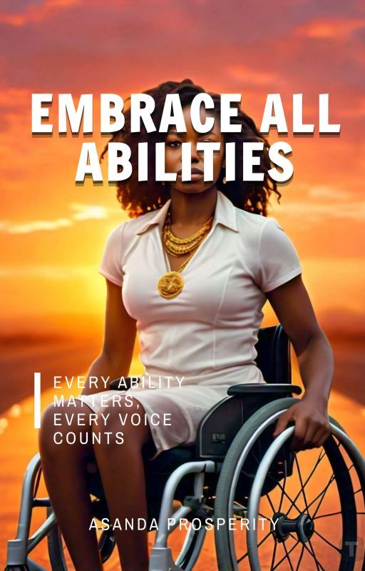 Embrace All Abilities by ProsperityWrites