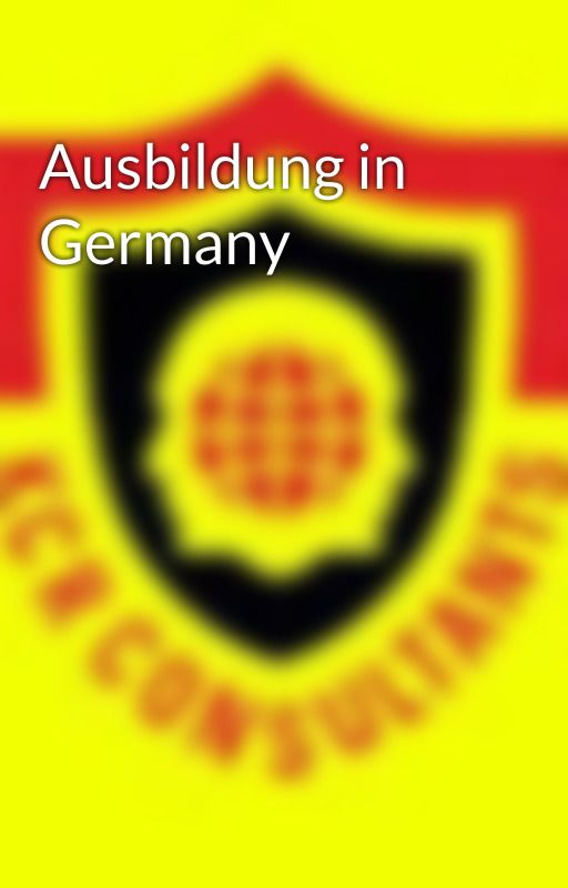 Ausbildung in Germany by kcrchennai