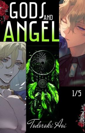 Gods And Angel ⚜️ Série Angel - 1/5 by Todoroki_Aoi