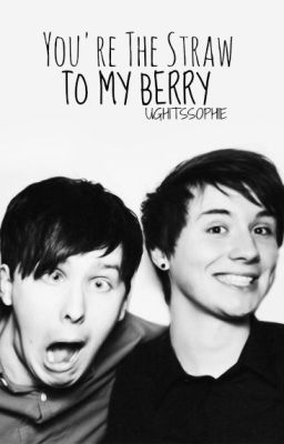 You're The Straw To My Berry (Phan) cover