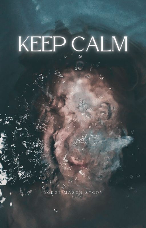 Keep calm //Dodge Mason by luvr4nnx