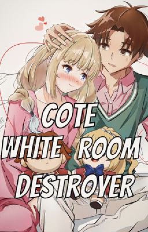 Cote: White Room Destroyer by Hayate_Kushin