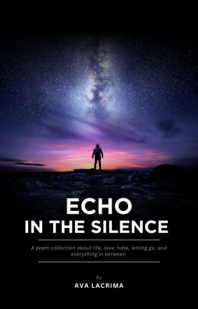 Echo In The Silence by Reader_Writer123456