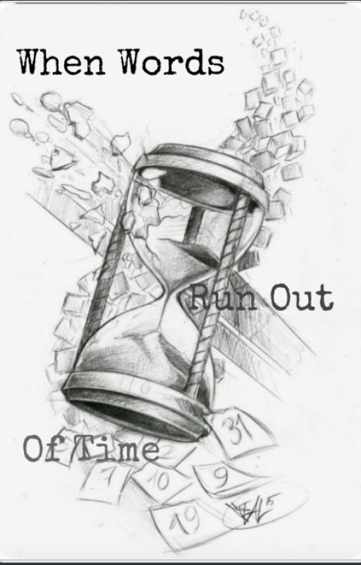 When Words Run Out of Time by Zaireplane123