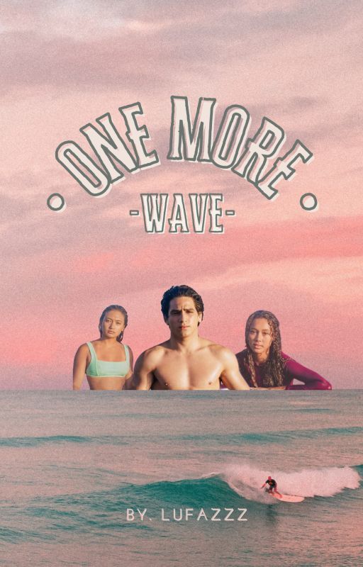 ONE MORE WAVE || Marlon Sousa -surviving summer- by Luffazzz