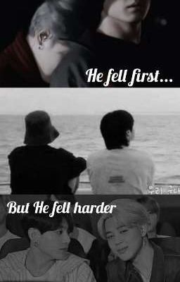 He fell first, but He fell harder cover