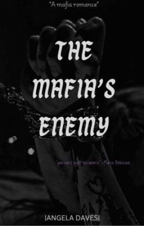 The mafia's enemy 18  | book 2 of the mafia babysitter by xxwpstoriesxx