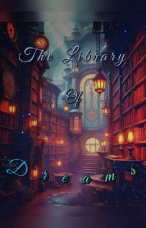 The Library Of Dreams by giggles-official