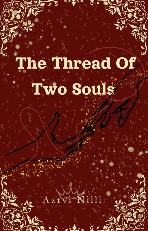 The Thread of Two Souls by aarvi_nilli