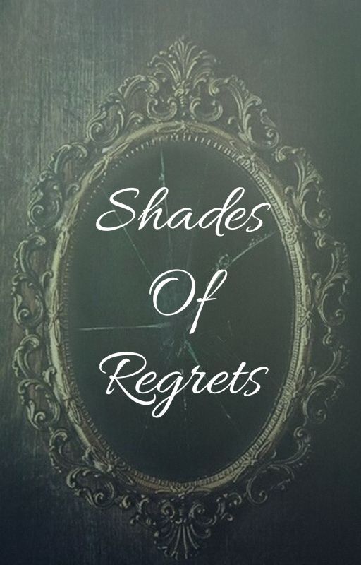 Shades Of Regrets by Mar_de_plata19