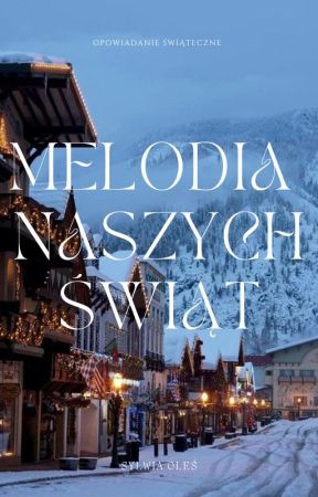 Melodia naszych świąt by dahlia_thesqiri