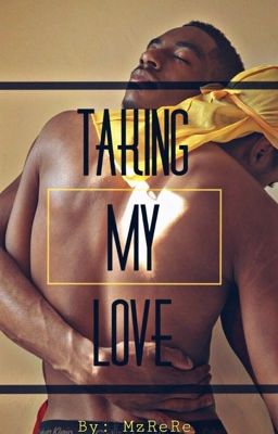 Taking My Love (BxB)  cover