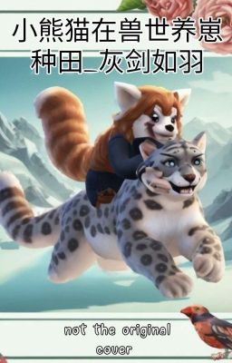 Red Panda Raising Cubs and Farming in the World of Beasts cover