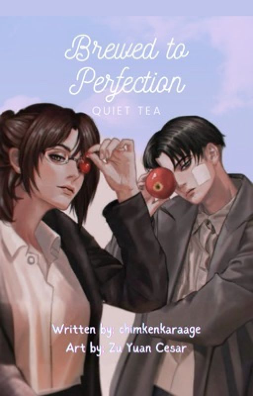 Brewed to Perfection: Quiet Tea | LeviHan | Levi Ackerman x Hange Zoe | FalBi by chimkenkaraage